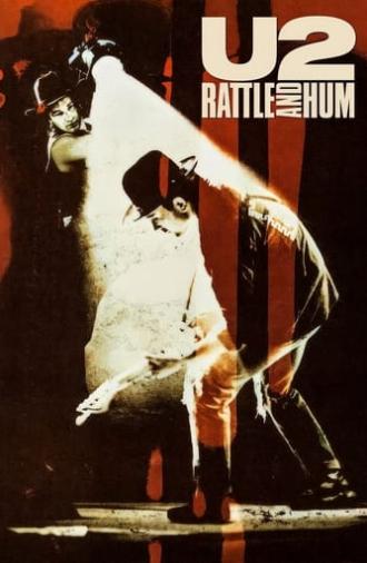 U2: Rattle and Hum (1988)