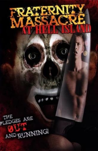 Fraternity Massacre at Hell Island (2007)