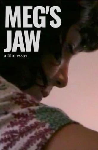 Meg's Jaw - A film essay (2023)