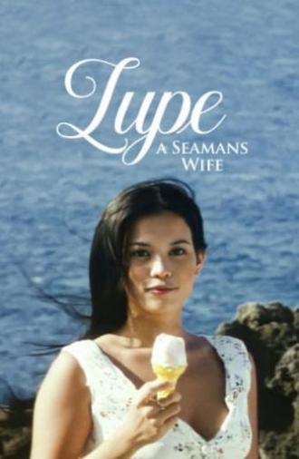 Lupe: A Seaman's Wife (2003)
