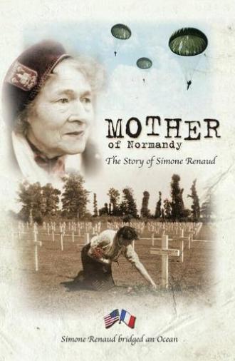 Mother of Normandy: The Story of Simone Renaud (2010)