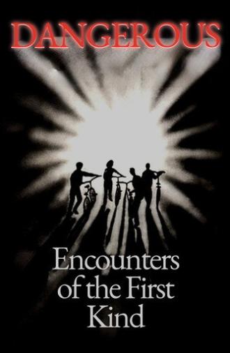 Dangerous Encounters of the First Kind (1980)