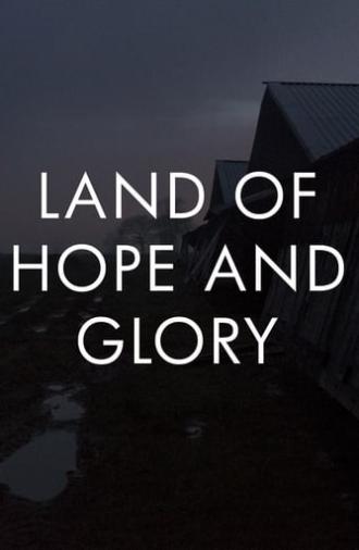 Land of Hope and Glory (2017)