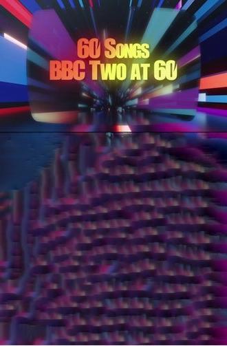 60 Songs: BBC Two at 60 (2024)