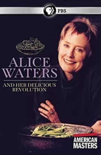 Alice Waters and Her Delicious Revolution (2003)