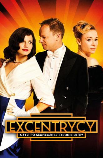 Eccentrics, the Sunny Side of the Street (2016)