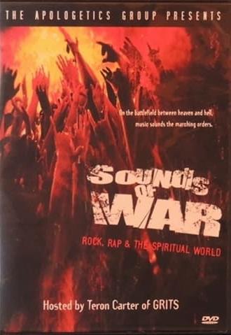 Sounds of War: Rock, Rap & The Spiritual World (2003)