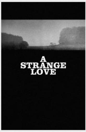 A Strange Love (1968)