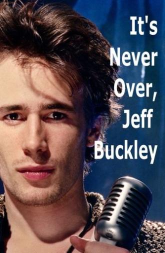 It's Never Over, Jeff Buckley (2025)