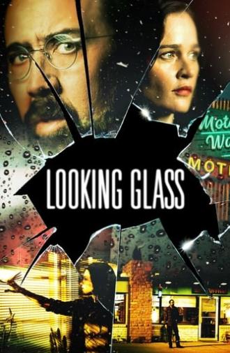 Looking Glass (2018)