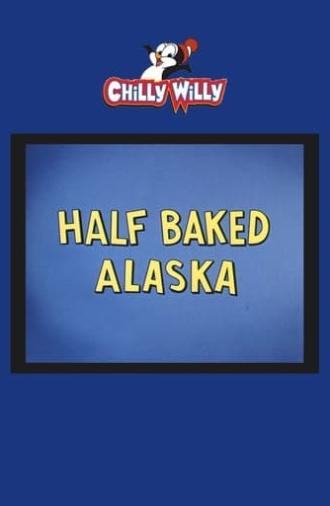 Half Baked Alaska (1965)