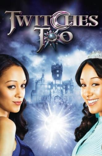 Twitches Too (2007)