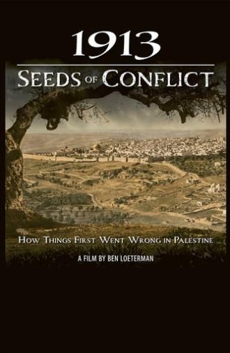 1913: Seeds of Conflict (2015)