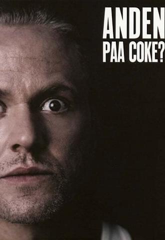 Anders Matthesen: Anden Paa Coke? (2006)