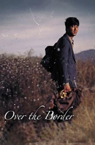 Over the Border (2006)