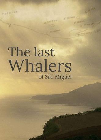 The Last Whalers of São Miguel (2021)