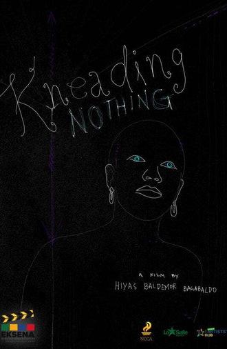 Kneading Nothing (2021)