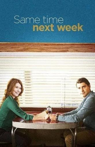 Same Time Next Week (2017)
