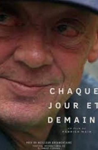 Chaque jour et demain (2011)