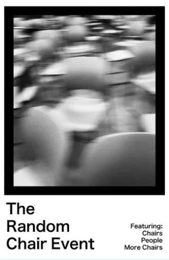 The Random Chair Event (2026)