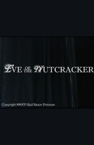 Eve of the Nutcracker (2016)