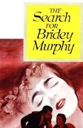 The Search for Bridey Murphy (1956)