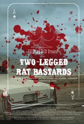 Two-Legged Rat Bastards (2011)