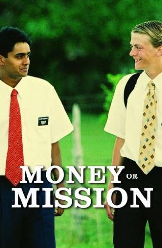 Money or Mission (2006)