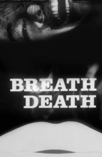 Breathdeath (1963)