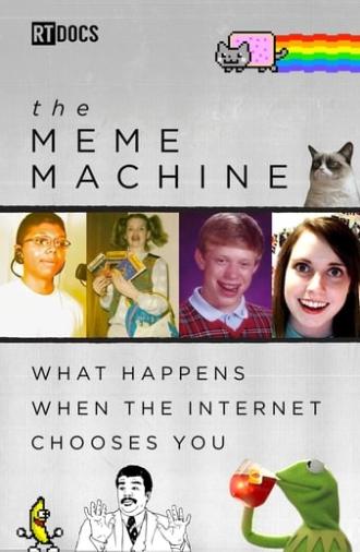 The Meme Machine (2016)