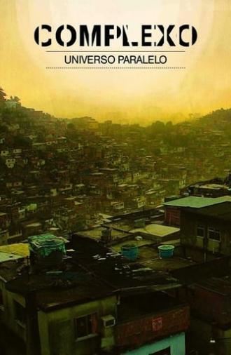 Complexo: Parallel Universe (2011)