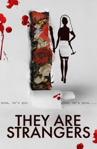 They Are Strangers (2018)