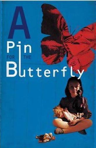 A Pin for the Butterfly (1995)