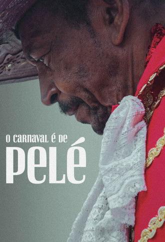 O Carnaval é de Pelé (2025)