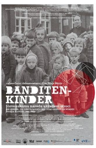 Banditen-kinder: Children Stolen from Slovenia (2014)