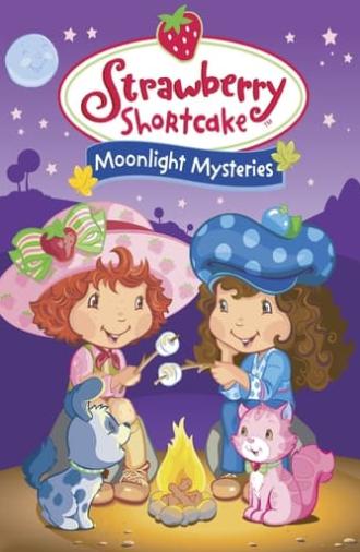 Strawberry Shortcake: Moonlight Mysteries (2005)