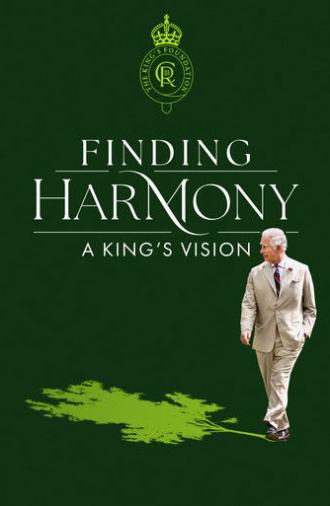 Finding Harmony: A King's Vision (2026)