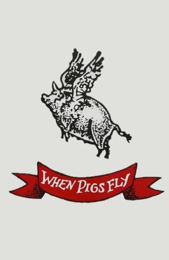 When Pigs Fly (1993)