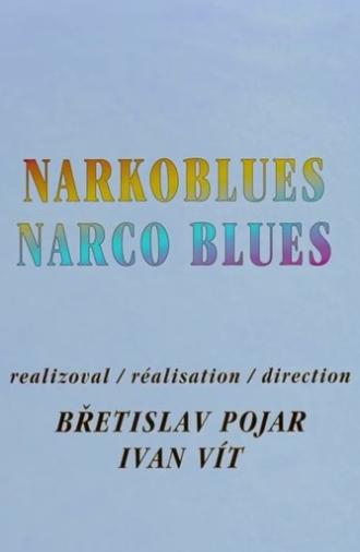 Narco Blues (2016)