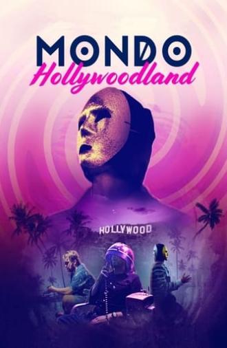 Mondo Hollywoodland (2021)