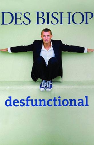 Des Bishop: Desfunctional (2009)