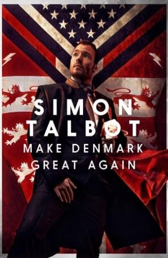 Simon Talbot: Make Denmark Great Again (2019)