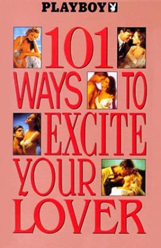 Playboy: 101 Ways to Excite Your Lover (1991)