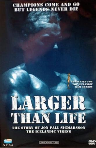 Larger than Life (2006)