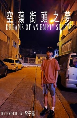 Dreams Of An Empty Street (2021)