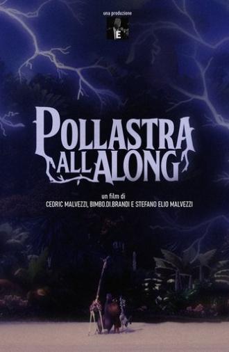 Pollastra All Along (2025)