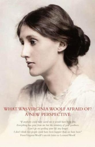 What Was Virginia Woolf Really Afraid of? (2020)