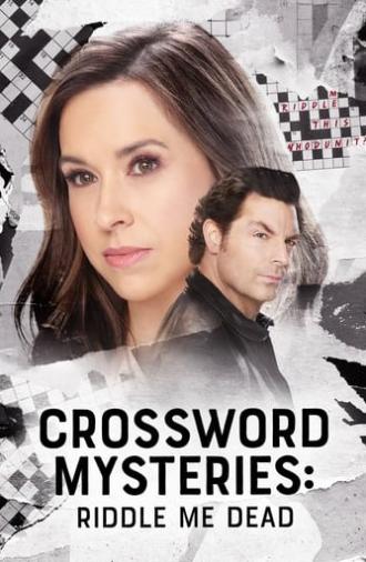 Crossword Mysteries: Riddle Me Dead (2021)