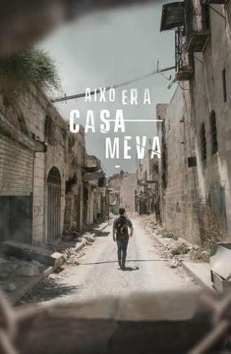 Això era casa meva (2019)