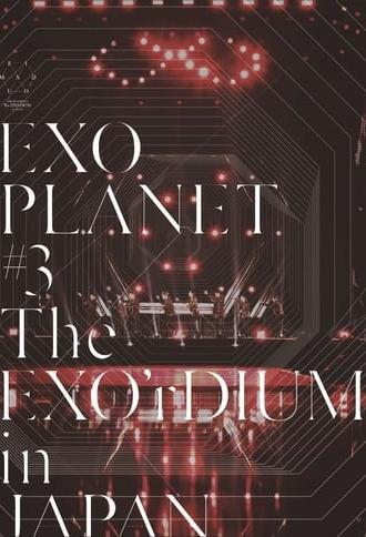 EXO Planet #3 The EXO'rDIUM in Japan (2017)